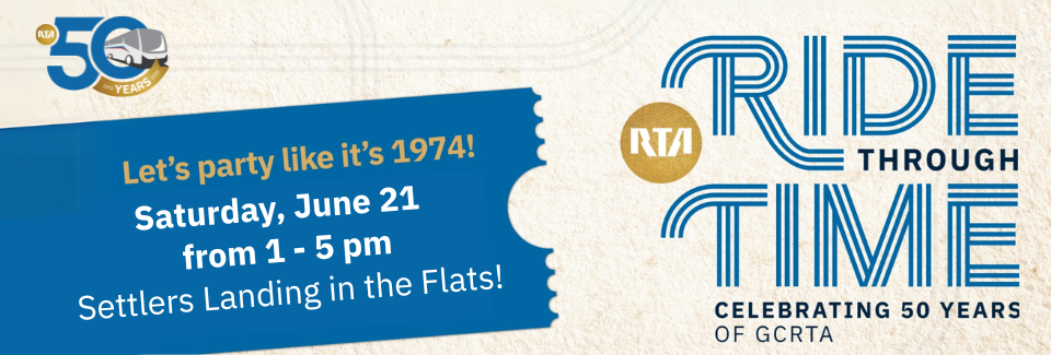 Ride Through Time: GCRTA's 50th Anniversary Celebration Event